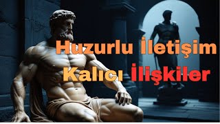 İLİŞKİLERİNİZDE VAZGEÇİLMEZ OLACAKSINIZ Stoacı 10 Temel Kuralı [upl. by Yelsek269]