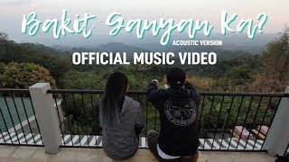 Gracenote x Chito Miranda  Bakit Ganyan Ka Acoustic Version Official Music Video  gracenoteTV [upl. by Leventhal650]