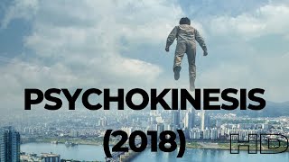 Psychokinesis 2017 [upl. by Alur]