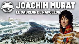 Murat le sabreur de Napoléon – Les grands maréchaux dEmpire  La Petite Histoire  TVL [upl. by Appolonia]