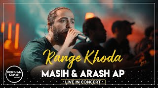 Masih amp Arash Ap  Range Khoda I Live In Concert  مسیح و آرش ای پی  رنگ خدا [upl. by Komarek]