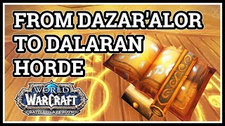 From Dazaralor to Dalaran WoW Horde [upl. by Hsreh]