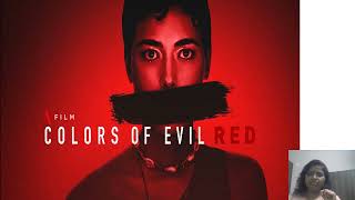 COLORS OF EVIL RED MOVIE REVIEW [upl. by Bonne]