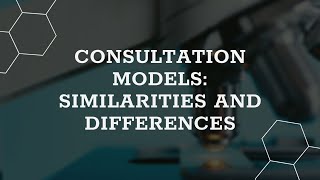 Consultation Models similarities and differences [upl. by Azeel19]