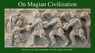 On Magian Civilization with Hunger the Dye Merchant [upl. by Toy]