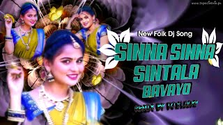 Sinna Sinna Sinthala Bavayo Dj Song folk songs trendingsong dj newfolk [upl. by Harrietta]