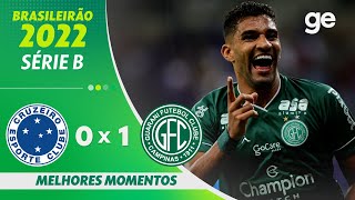 CRUZEIRO 0 X 1 GUARANI  MELHORES MOMENTOS  36ª RODADA BRASILEIRÃO SÉRIE B 2022  geglobo [upl. by Plantagenet206]