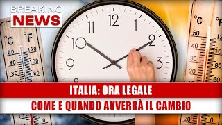 Ora Legale Come e Quando Avverrà Il Cambio [upl. by Kola]