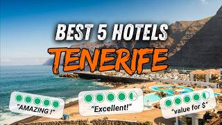 🇪🇸 What are the BEST HOTELS in TENERIFE  2024 Tenerife hotels review [upl. by Sabina]