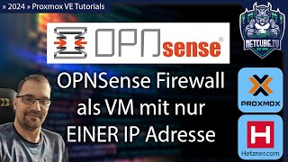 Proxmox VE  OPNSense Nur eine HostIP für Proxmox amp OPNSense VM [upl. by Licha886]