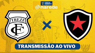 Treze x BotafogoPB ao vivo  Transmissão ao vivo  Copa do Nordeste 2024 [upl. by Les]