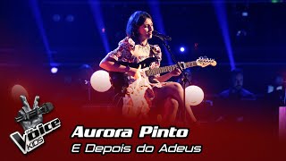 Aurora Pinto  quotE Depois do Adeusquot  Semifinal  The Voice Kids [upl. by Eira]