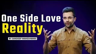 Sandeep Maheshwari  One Side Love Reality  Motivational Success  By  ALL iN 1 ViraL [upl. by Cari810]