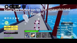 Awakened and Unawakened Dough showcase  Blox fruits update 20 [upl. by Uda471]