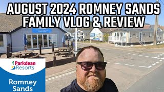 Parkdean Resorts Romney Sands Holiday Park Family Vlog August 2024 [upl. by Granville]