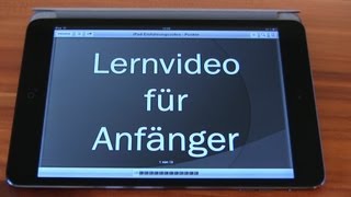 Apple iPad Anfänger Hilfevideo  Tutorial zur Erklärung des iPads  für Einsteiger German [upl. by Thurmond]