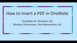 Insert a PDF in OneNote for Windows 10 [upl. by Nahs890]