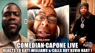 Comedian Capone Reacts To Katt Williams  Talks Helping Start KevinHart Career But Got Ghosted [upl. by Nikos]