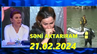 Səni axtarıram 21022024 Tam veriliş  Seni axtariram 21022024 Tam verilish [upl. by Amersham]