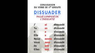 Dissuader au passé composé français langue shortsvideo verbe conjugaison dissuader pcomposé [upl. by Adnuhsar]