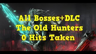 Bloodborne Worlds First All BossesDLC 0 Hit Run [upl. by Treblig77]