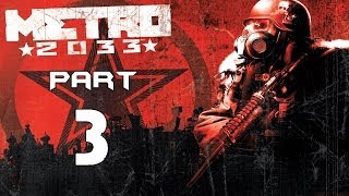 ► Metro 2033  3  Bloudění  CZ Lets Play  Gameplay HD PC [upl. by Junie196]