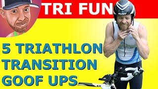 5 Triathlon Transition Mistakes You Might Be Making [upl. by Netta]