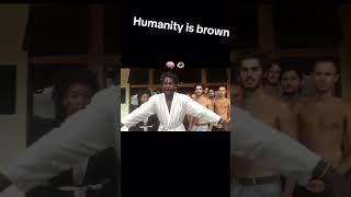 🚨Must Watch “Humanity is Brown” [upl. by Lelith]