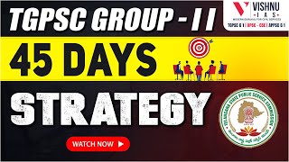 TGPSC GROUP  2 Exam 45Day Study Plan amp Important Strategy tgpscgroup2 [upl. by Otirecul]