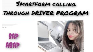 SAP ABAP Smartform calling through DRIVER PROGRAM [upl. by Daune]