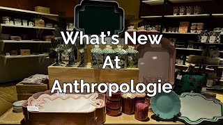 Inside Look Anthropologie Home Newest Arrivals [upl. by Babby105]