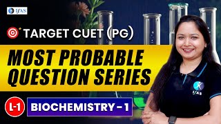 CUET PG Biochemistry Most Probable Questions 2025  CUET PG Biochemistry Important Questions  L1 [upl. by Devinna]