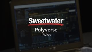 Polyverse I Wish Plugin Demo [upl. by Vallie31]