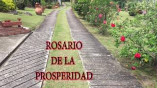 ROSARIO DE LA PROSPERIDAD [upl. by Aretta]