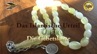 Das islamische Urteil über die Gebetskette [upl. by Ottillia]