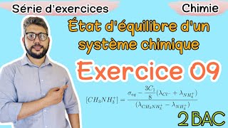 Exercice 09  Etat déquilibre dun système chimique  Chimie  2 Bac Biof  Prof BMouslim [upl. by Eb]