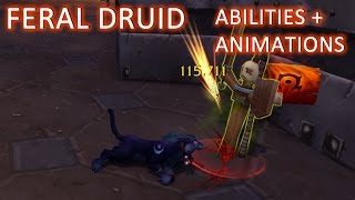 WoW Legion  Feral Druid Abilities and Animations Alpha [upl. by Ciaphus]