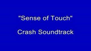 Crash SoundtrackSense of Touch [upl. by Dorothee]