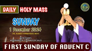 SUNDAY HOLY MASS  1 DECEMBER 2024 1st SUNDAY OF ADVENT C  by Fr Albert MSFS holymass adventmass [upl. by Iharas675]