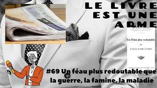 69 🗞️ Un fléau plus redoutable que la guerre la peste la famine Abbé Lehman  leurs arnaques [upl. by Jevon]