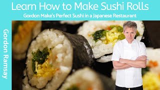 Gordon Ramsay Sushi Rolls for Beginners Unveil the Secret to Perfect Sushi [upl. by Blankenship]