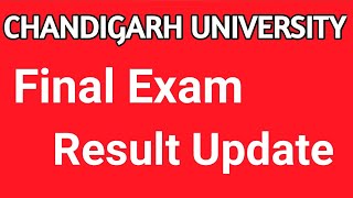 Chandigarh University Final Exam Result Update 2023 [upl. by Nuahsak]