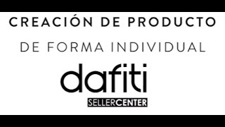 Creación individual de productos Dafiti [upl. by Skrap]