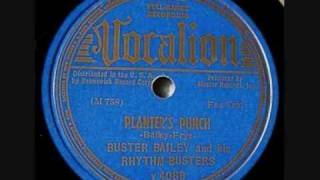 Buster Bailey  Planters Punch [upl. by Nolyat]