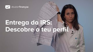 Entrega do IRS Descobre o teu perfil [upl. by Bergman]