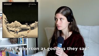 My First Time Listening to Pinkerton by Weezer  My Reaction [upl. by Eirrot]