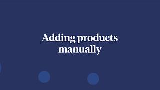 Adding products manually [upl. by Pilloff]