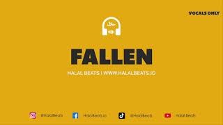 Fallen Nasheed Background Vocals only HalalBeats [upl. by Denten945]