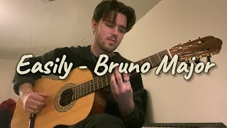 Easily  Bruno Major Cover [upl. by Ennovihs]