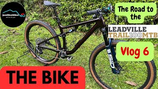 My Leadville 100 Bike  The Road to the Leadville Trail 100 MTB Race 2024  Vlog 6 [upl. by Enyamrahc]